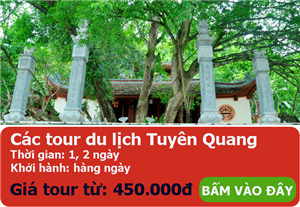 Cẩm nang Du lịch Tuyên Quang